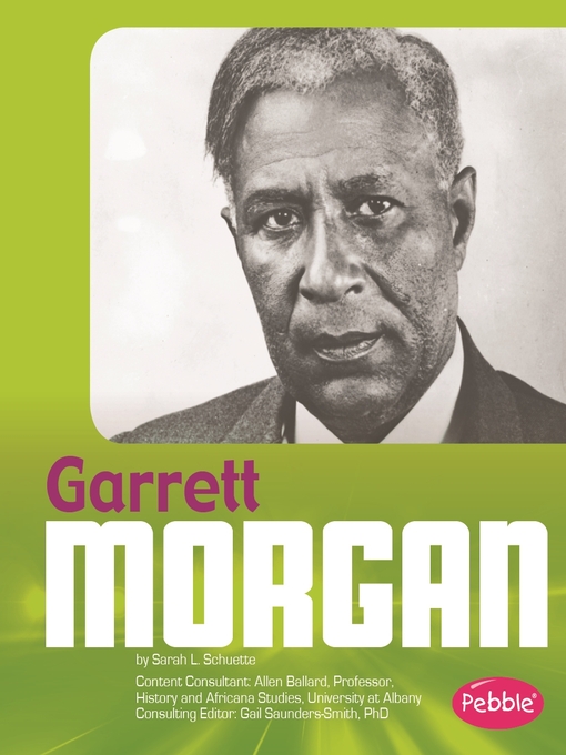 Title details for Garrett Morgan by Sarah L. Schuette - Available